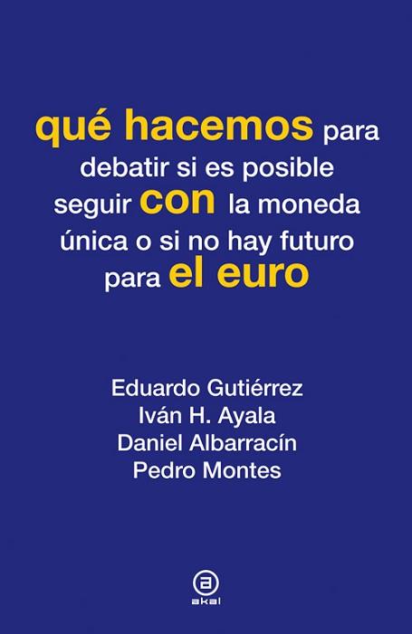 QUÉ HACEMOS CON EL EURO | 9788446037330 | VARIOS AUTORES | Llibreria L'Illa - Llibreria Online de Mollet - Comprar llibres online