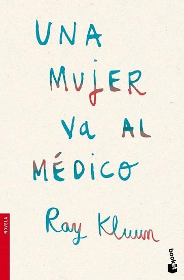 MUJER VA AL MEDICO, UNA | 9788496580633 | KLUUN, RAY | Llibreria L'Illa - Llibreria Online de Mollet - Comprar llibres online