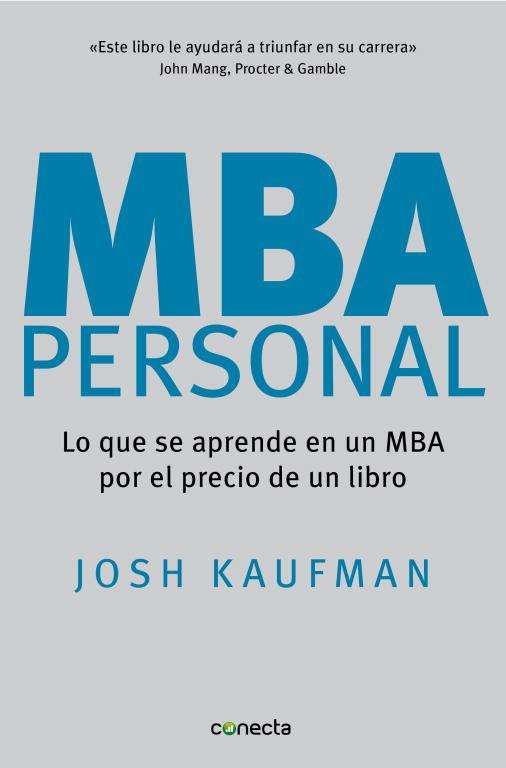 MBA PERSONAL | 9788493869373 | KAUFMAN, JOSH | Llibreria L'Illa - Llibreria Online de Mollet - Comprar llibres online