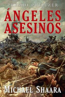 ANGELES ASESINOS | 9788496173606 | SHAARA, MICHAEL | Llibreria L'Illa - Llibreria Online de Mollet - Comprar llibres online