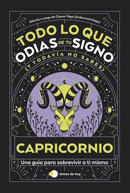 CAPRICORNIO: TODO LO QUE ODIAS DE TU SIGNO Y TODAVÍA NO SABES | 9788419812872 | ESTUDIO PE S.A.C./CHARAS VEGA (@CHARCASTROLOGY) | Llibreria L'Illa - Llibreria Online de Mollet - Comprar llibres online