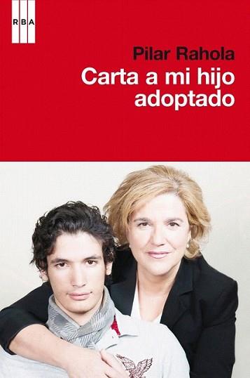 CARTA A MI HIJO ADOPTADO | 9788490062494 | RAHOLA , PILAR | Llibreria L'Illa - Llibreria Online de Mollet - Comprar llibres online