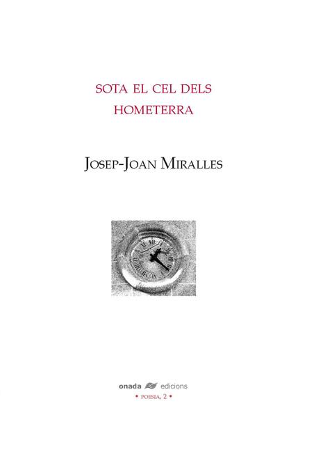 SOTA EL CEL DELS HOMETERRA | 9788496623200 | MIRALLES TORLA, JOSEP JOAN | Llibreria L'Illa - Llibreria Online de Mollet - Comprar llibres online