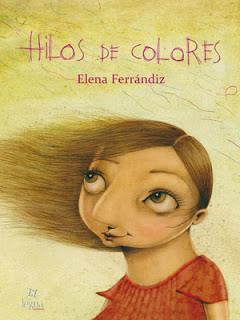 HILOS DE COLORES | 9788493884130 | FERRANDIZ, ELENA | Llibreria L'Illa - Llibreria Online de Mollet - Comprar llibres online