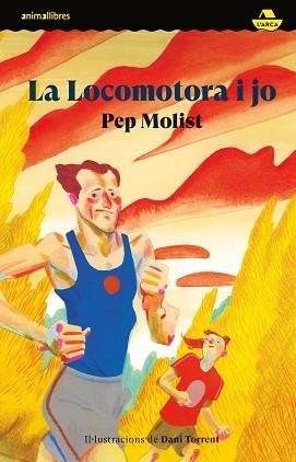 LOCOMOTORA I JO, LA | 9788410302013 | MOLIST, PEP | Llibreria L'Illa - Llibreria Online de Mollet - Comprar llibres online