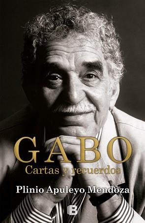 GABO  | 9788466652353 | APULEYO MENDOZA, PLINIO | Llibreria L'Illa - Llibreria Online de Mollet - Comprar llibres online