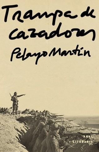 TRAMPA DE CAZADORES | 9788446031154 | MARTIN, PELAYO | Llibreria L'Illa - Llibreria Online de Mollet - Comprar llibres online