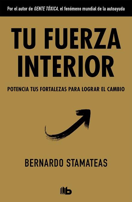 TU FUERZA INTERIOR | 9788490706770 | STAMATEAS, BERNARDO | Llibreria L'Illa - Llibreria Online de Mollet - Comprar llibres online