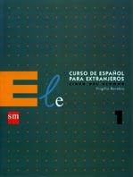 CURSO DE ESPAÑOL PARA EXTRANJEROS | 9788434835931 | BOROBIO, VIRGILIO | Llibreria L'Illa - Llibreria Online de Mollet - Comprar llibres online