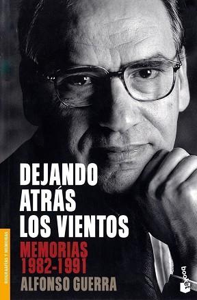 DEJANDO ATRAS LOS VIENTOS 1982-1991 | 9788467024968 | GUERRA, ALFONSO | Llibreria L'Illa - Llibreria Online de Mollet - Comprar llibres online