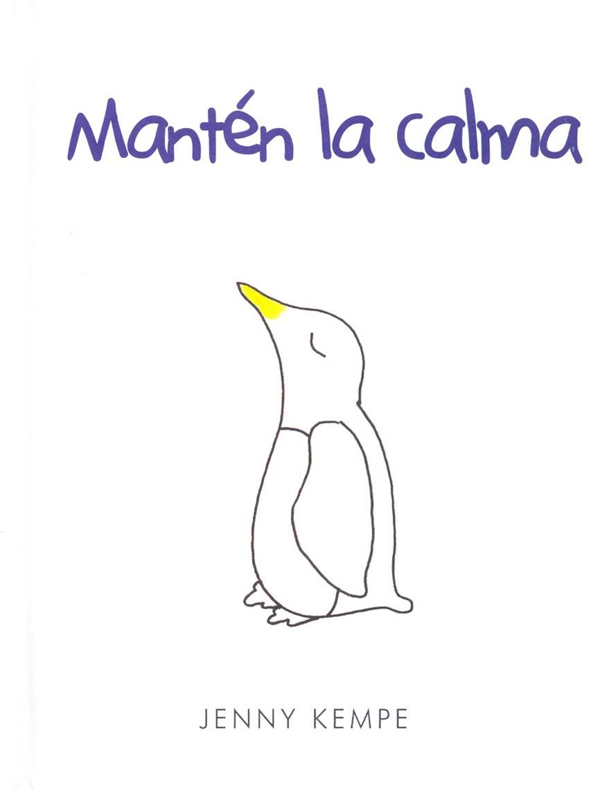 MANTÉN LA CALMA | 9789569327117 | KEMPE, JENNY | Llibreria L'Illa - Llibreria Online de Mollet - Comprar llibres online