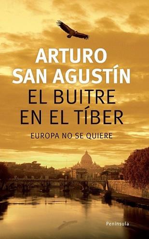 BUITRE EN EL TÍBER, EL | 9788483078396 | SAN AGUSTÍN, ARTURO | Llibreria L'Illa - Llibreria Online de Mollet - Comprar llibres online