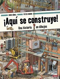 AQUÍ SE CONSTRUYE! | 9788412052176 | GÖBEL, DORO/KNORR, PETER | Llibreria L'Illa - Llibreria Online de Mollet - Comprar llibres online