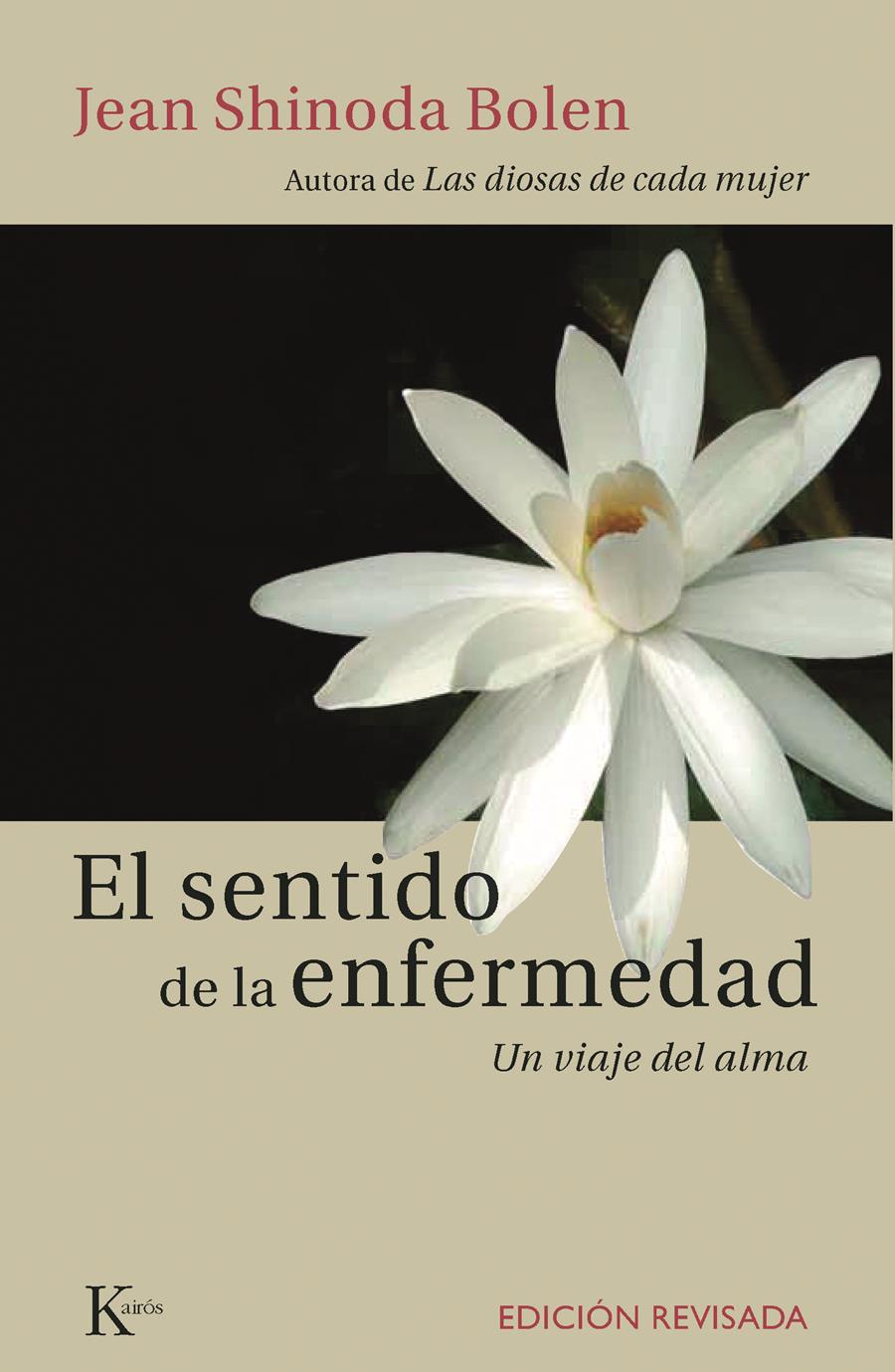 SENTIDO DE LA ENFERMEDAD, EL | 9788472457355 | SHINODA BOLEN, JEAN | Llibreria L'Illa - Llibreria Online de Mollet - Comprar llibres online