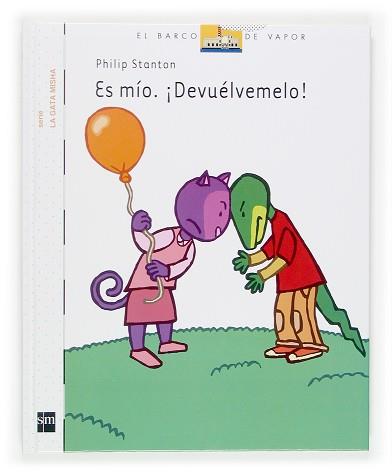 ES MIO DEVUELVEMELO! | 9788467508628 | STANTON, PHILIP | Llibreria L'Illa - Llibreria Online de Mollet - Comprar llibres online