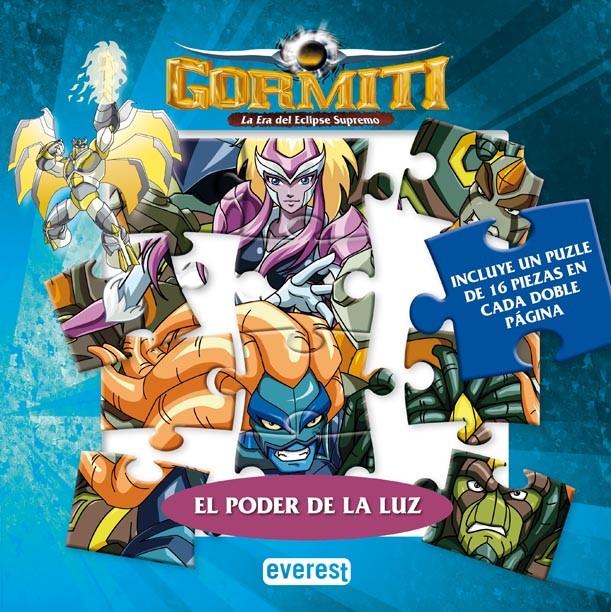 GORMITI. LA ERA DEL ECLIPSE SUPREMO. EL PODER DE LA LUZ | 9788444164939 | GIOCHI PRECIOSSI | Llibreria L'Illa - Llibreria Online de Mollet - Comprar llibres online