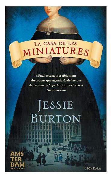 CASA DE LES MINIATURES, LA | 9788415645535 | BURTON, JESSIE | Llibreria L'Illa - Llibreria Online de Mollet - Comprar llibres online