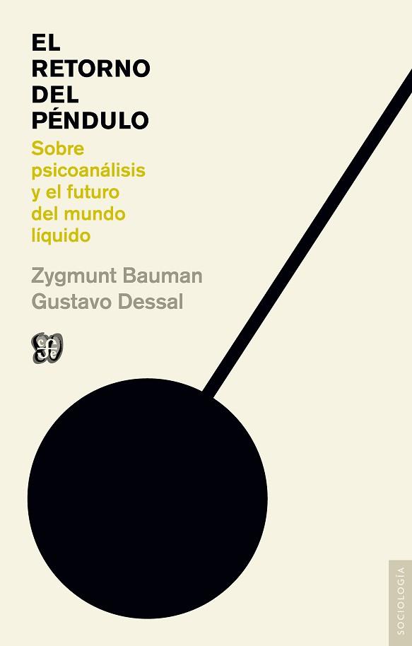 RETORNO DEL PENDULO, EL | 9788437507088 | BAUMAN, ZYGMUNT: DESSAL, GUSTAVO | Llibreria L'Illa - Llibreria Online de Mollet - Comprar llibres online