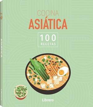 100 RECETAS COCINA ASIATICA | 9788411540636 | AA, VV | Llibreria L'Illa - Llibreria Online de Mollet - Comprar llibres online