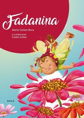 FADANINA | 9788447948833 | ROCA I COSTA, Mª CARME | Llibreria L'Illa - Llibreria Online de Mollet - Comprar llibres online