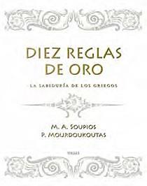 DIEZ REGLAS DE ORO | 9788466641999 | SOUPIOS, M.A. / P.MOURDOUKOUTAS | Llibreria L'Illa - Llibreria Online de Mollet - Comprar llibres online