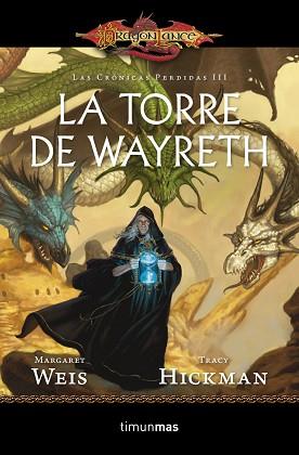 TORRE DE WAYRETH, LA | 9788448006914 | WEIS, MARGARET/HICKMAN, TRACY | Llibreria L'Illa - Llibreria Online de Mollet - Comprar llibres online