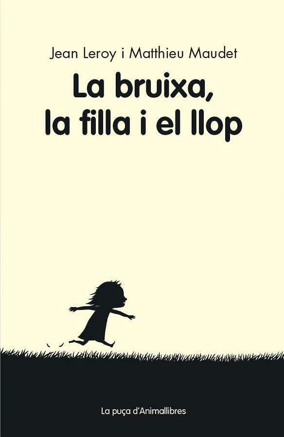 BRUIXA LA FILLA I EL LLOP, LA | 9788416844456 | LEROY, JEAN | Llibreria L'Illa - Llibreria Online de Mollet - Comprar llibres online