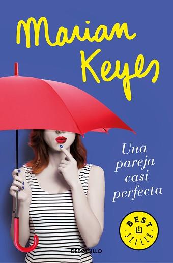 PAREJA CASI PERFECTA, UNA | 9788466346597 | KEYES, MARIAN | Llibreria L'Illa - Llibreria Online de Mollet - Comprar llibres online