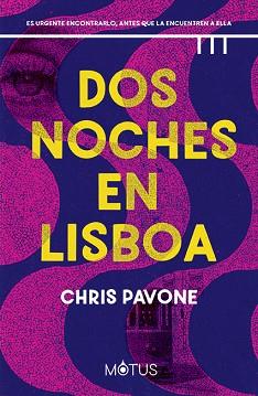 DOS NOCHES EN LISBOA | 9788418711886 | PAVONE, CHRIS | Llibreria L'Illa - Llibreria Online de Mollet - Comprar llibres online