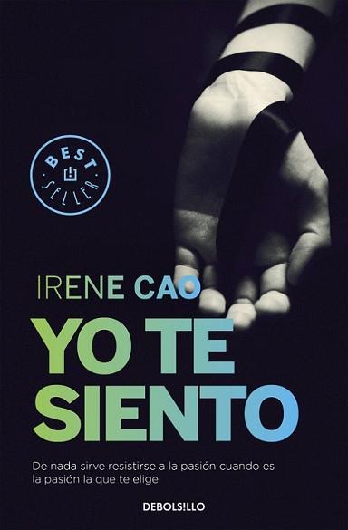 YO TE SIENTO (TRILOGÍA DE LOS SENTIDOS 2) | 9788466331739 | CAO, IRENE | Llibreria L'Illa - Llibreria Online de Mollet - Comprar llibres online