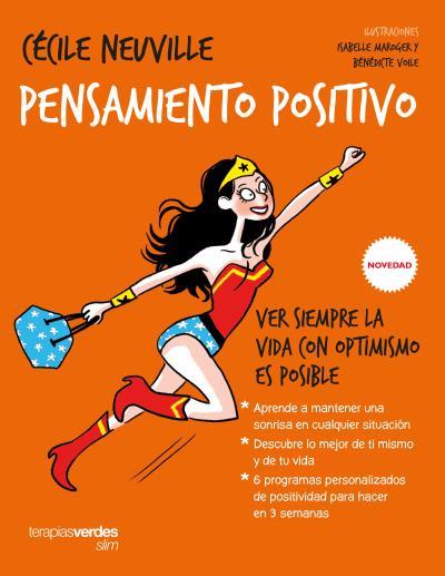 PENSAMIENTO POSITIVO | 9788416972241 | ANDRÉ, MARIE-LAURE/NEUVILLE, CÉCILE | Llibreria L'Illa - Llibreria Online de Mollet - Comprar llibres online