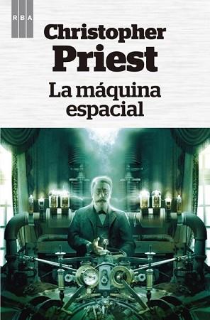 MÁQUINA ESPACIAL, LA | 9788490065105 | PRIEST, CHRISTOPHER | Llibreria L'Illa - Llibreria Online de Mollet - Comprar llibres online