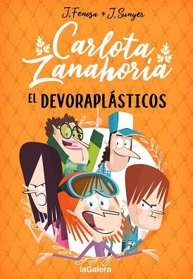 CARLOTA ZANAHORIA 2. EL DEVORAPLÁSTICOS | 9788424670825 | FENOSA, JORDI | Llibreria L'Illa - Llibreria Online de Mollet - Comprar llibres online