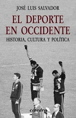 DEPORTE EN OCCIDENTE, EL | 9788437621890 | SALVADOR, JOSÉ LUIS | Llibreria L'Illa - Llibreria Online de Mollet - Comprar llibres online