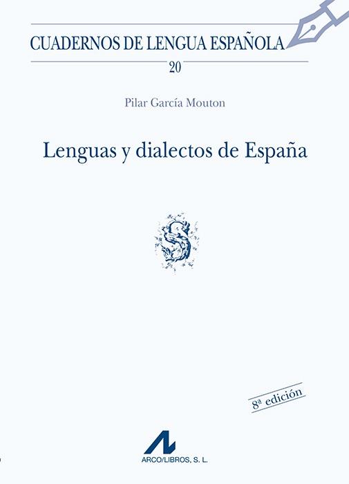 LENGUAS Y DIALECTOS DE ESPAÑA | 9788476351642 | GARCIA MOUTON,PILAR | Llibreria L'Illa - Llibreria Online de Mollet - Comprar llibres online