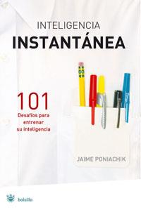 INTELIGENCIA INSTANTANEA | 9788479010911 | PONIACHIK, JAIME | Llibreria L'Illa - Llibreria Online de Mollet - Comprar llibres online