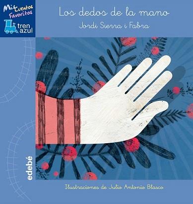 DEDOS DE LA MANO, LOS | 9788468315690 | SIERRA I FABRA, JORDI | Llibreria L'Illa - Llibreria Online de Mollet - Comprar llibres online