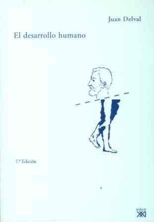 DESARROLLO HUMANO, EL | 9788432308277 | DELVAL, JUAN | Llibreria L'Illa - Llibreria Online de Mollet - Comprar llibres online