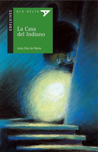 CASA DEL INDIANO, LA | 9788426354969 | DIEZ DE PALMA, JESUS