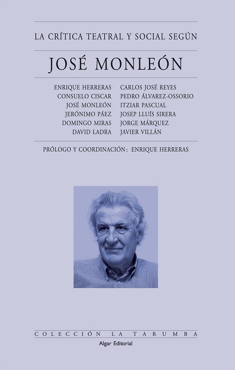 CRITICA TEATRAL Y SOCIAL SEGUN JOSE MONLEON | 9788495722133 | DIVERSOS | Llibreria L'Illa - Llibreria Online de Mollet - Comprar llibres online