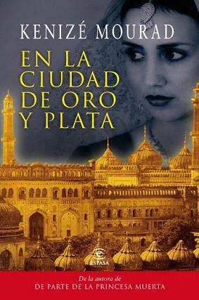 EN LA CIUDAD DE ORO Y PLATA | 9788467035476 | MOURAD, KENIZE | Llibreria L'Illa - Llibreria Online de Mollet - Comprar llibres online