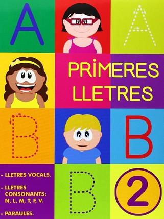 PRIMERES LLETRES 2 | 9788478875498 | MARTÍ FUSTER, ROSA MARIA / NADAL, ROSA M. | Llibreria L'Illa - Llibreria Online de Mollet - Comprar llibres online