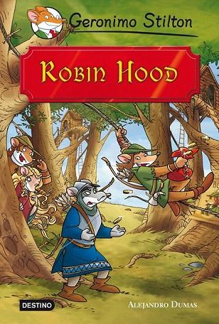 ROBIN HOOD | 9788408111399 | GERONIMO STILTON | Llibreria L'Illa - Llibreria Online de Mollet - Comprar llibres online