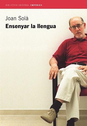 ENSENYAR LA LLENGUA | 9788475969961 | SOLA, JOAN | Llibreria L'Illa - Llibreria Online de Mollet - Comprar llibres online