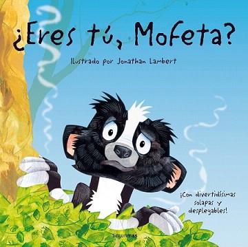 FUISTE TÚ, MOFETA? | 9788408074410 | JONATHAN LAMBERT | Llibreria L'Illa - Llibreria Online de Mollet - Comprar llibres online