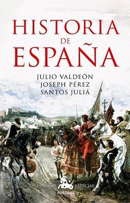 HISTORIA DE ESPAÑA | 9788467035674 | VALDEON, JULIO / JOSEPH PEREZ / SANTOS JULIA | Llibreria L'Illa - Llibreria Online de Mollet - Comprar llibres online