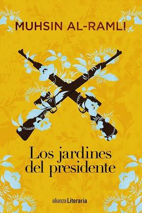 JARDINES DEL PRESIDENTE, LOS | 9788491812760 | AL-RAMLI, MUHSIN | Llibreria L'Illa - Llibreria Online de Mollet - Comprar llibres online