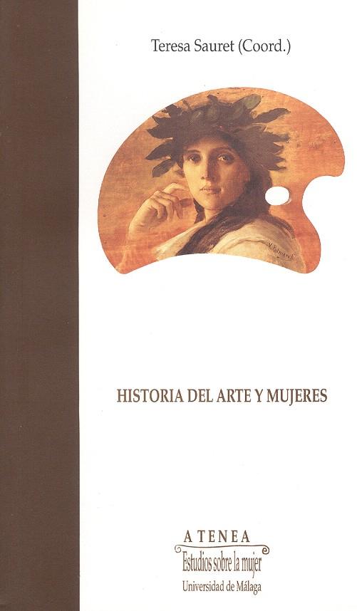 HISTORIA DEL ARTE Y MUJERES | 9788474965926 | SAURET | Llibreria L'Illa - Llibreria Online de Mollet - Comprar llibres online