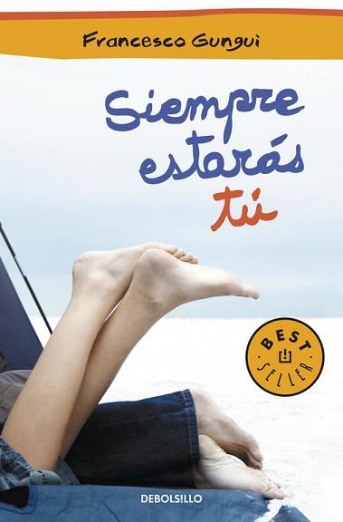 SIEMPRE ESTARÁS TÚ | 9788499895550 | GUNGUI, FRANCESCO | Llibreria L'Illa - Llibreria Online de Mollet - Comprar llibres online