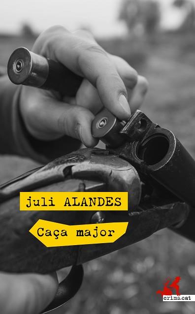 CAÇA MAJOR | 9788417077525 | ALANDES, JULI | Llibreria L'Illa - Llibreria Online de Mollet - Comprar llibres online